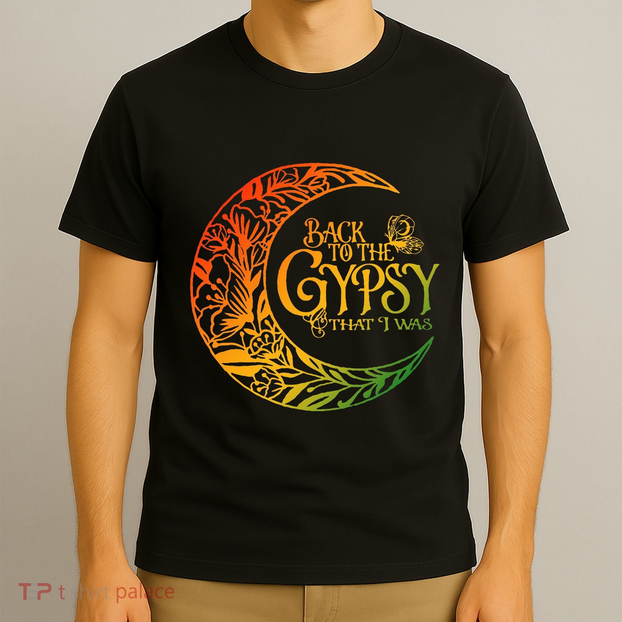 Back To The Gypsy That I Was Apparel T-Shirt