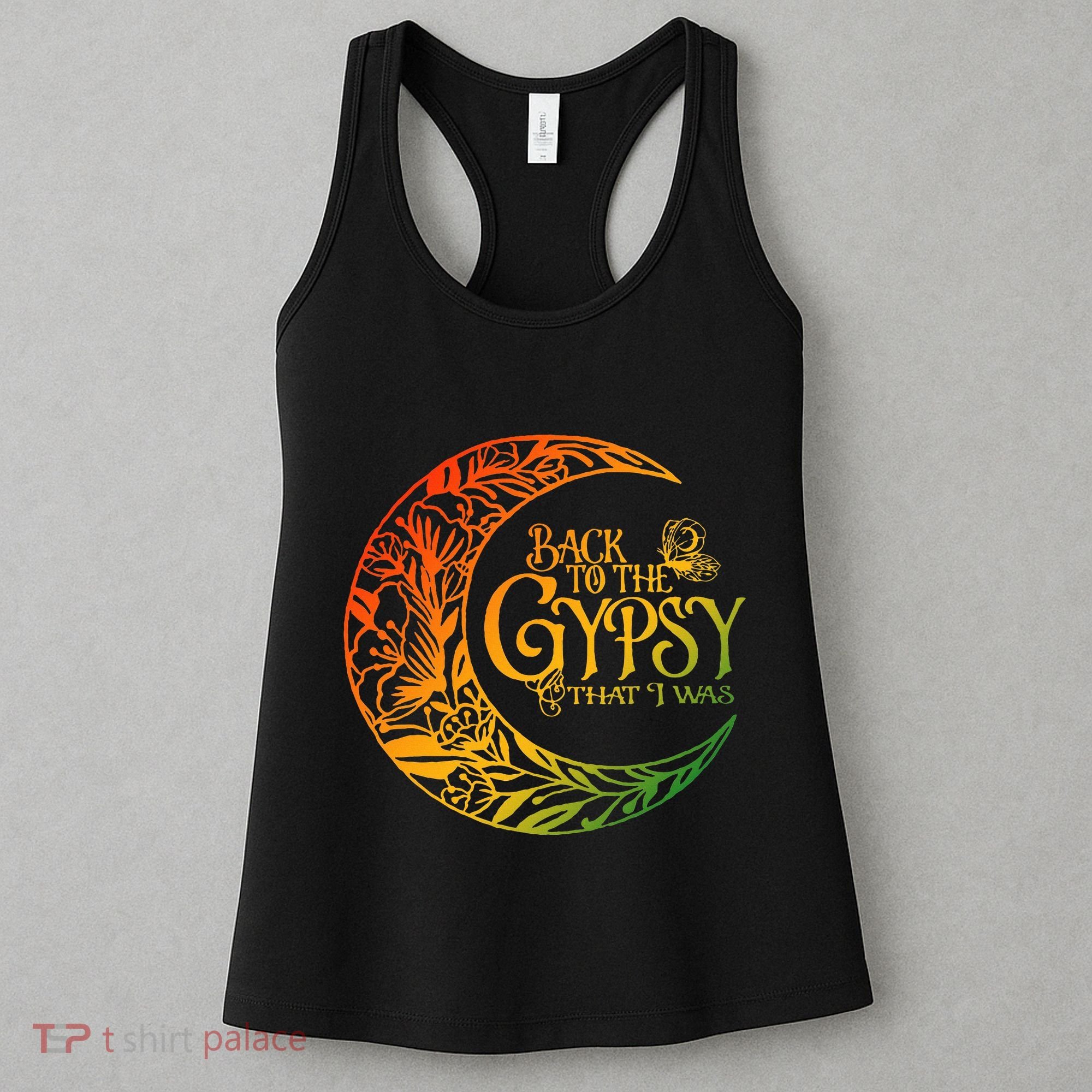 Back To The Gypsy That I Was Apparel Women's Tank Top