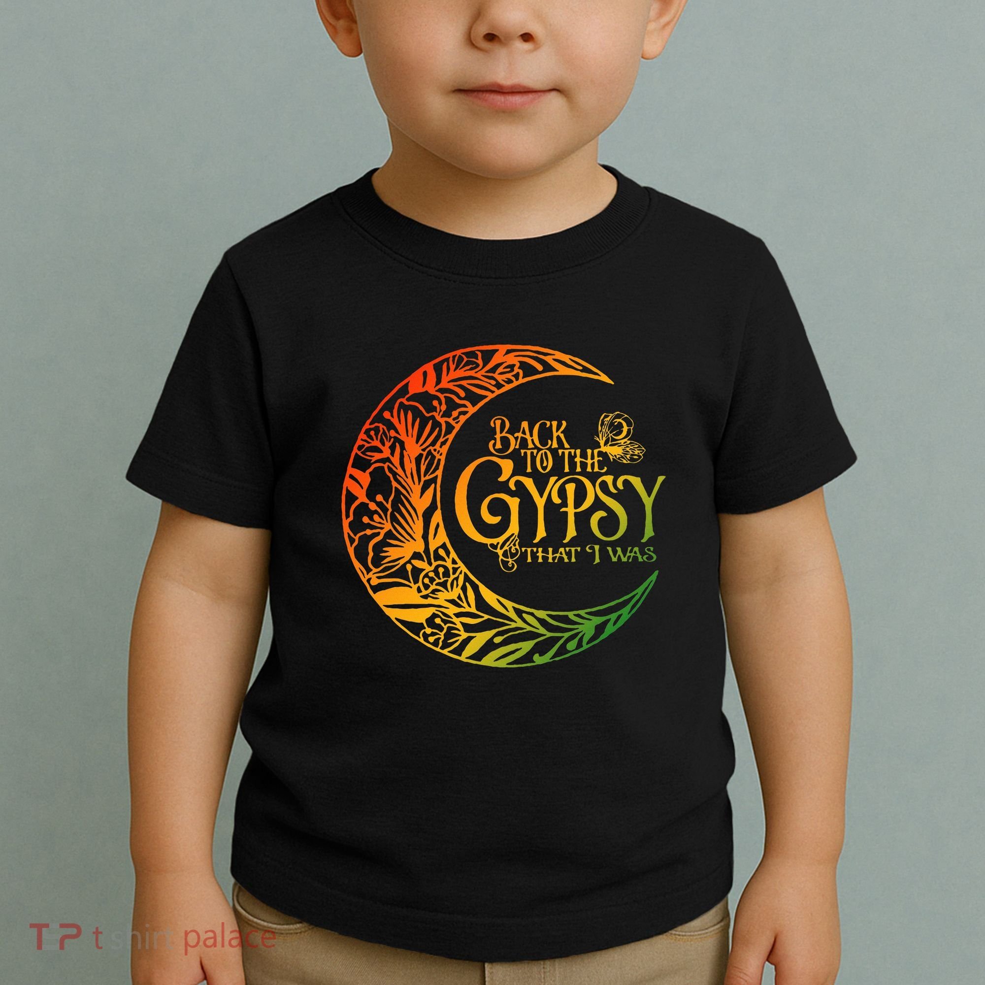 Back To The Gypsy That I Was Apparel Toddler T-Shirt