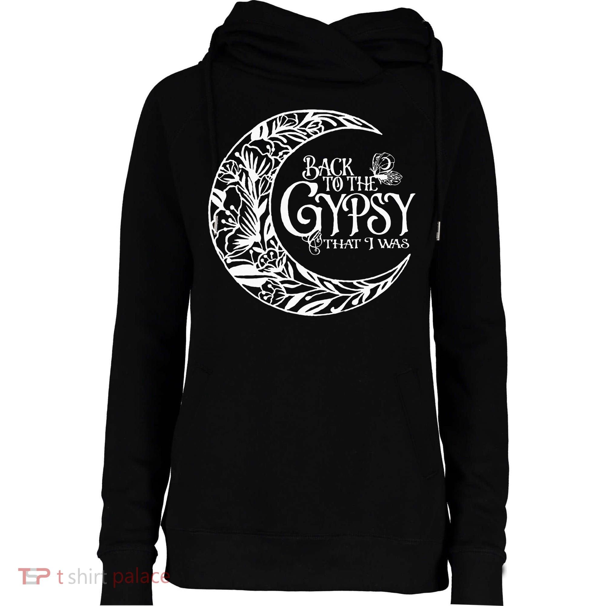 Back To The Gypsy That I Was Womens Funnel Neck Pullover Hood