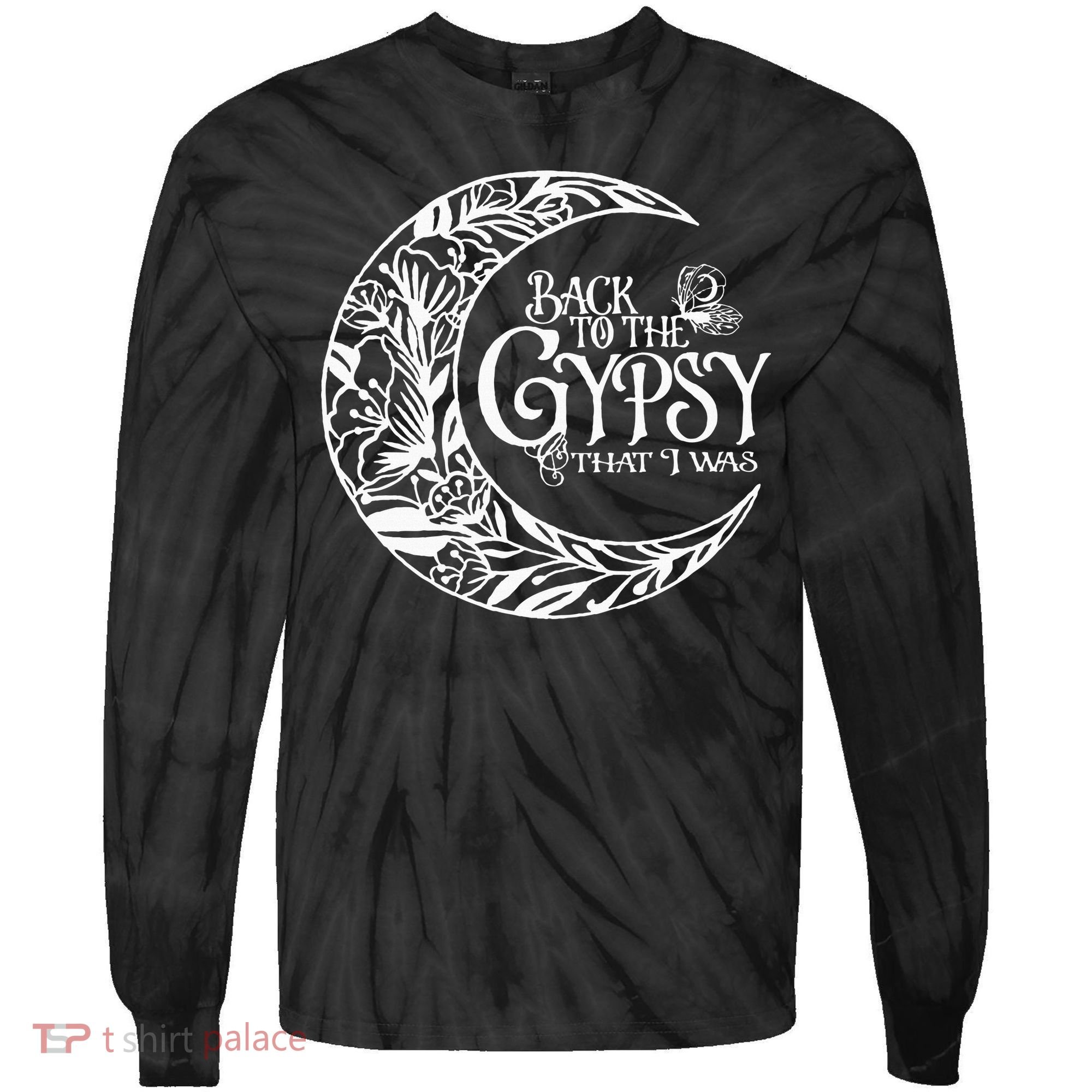 Back To The Gypsy That I Was Tie-Dye Long Sleeve Shirt