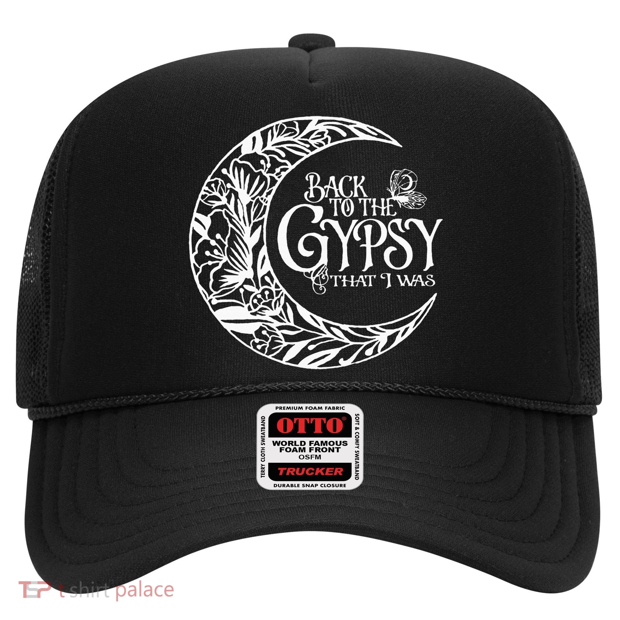 Back To The Gypsy That I Was Hat