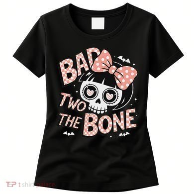 Bad Two The Bone Cute Skull Girl With Bow Halloween Women's T-Shirt