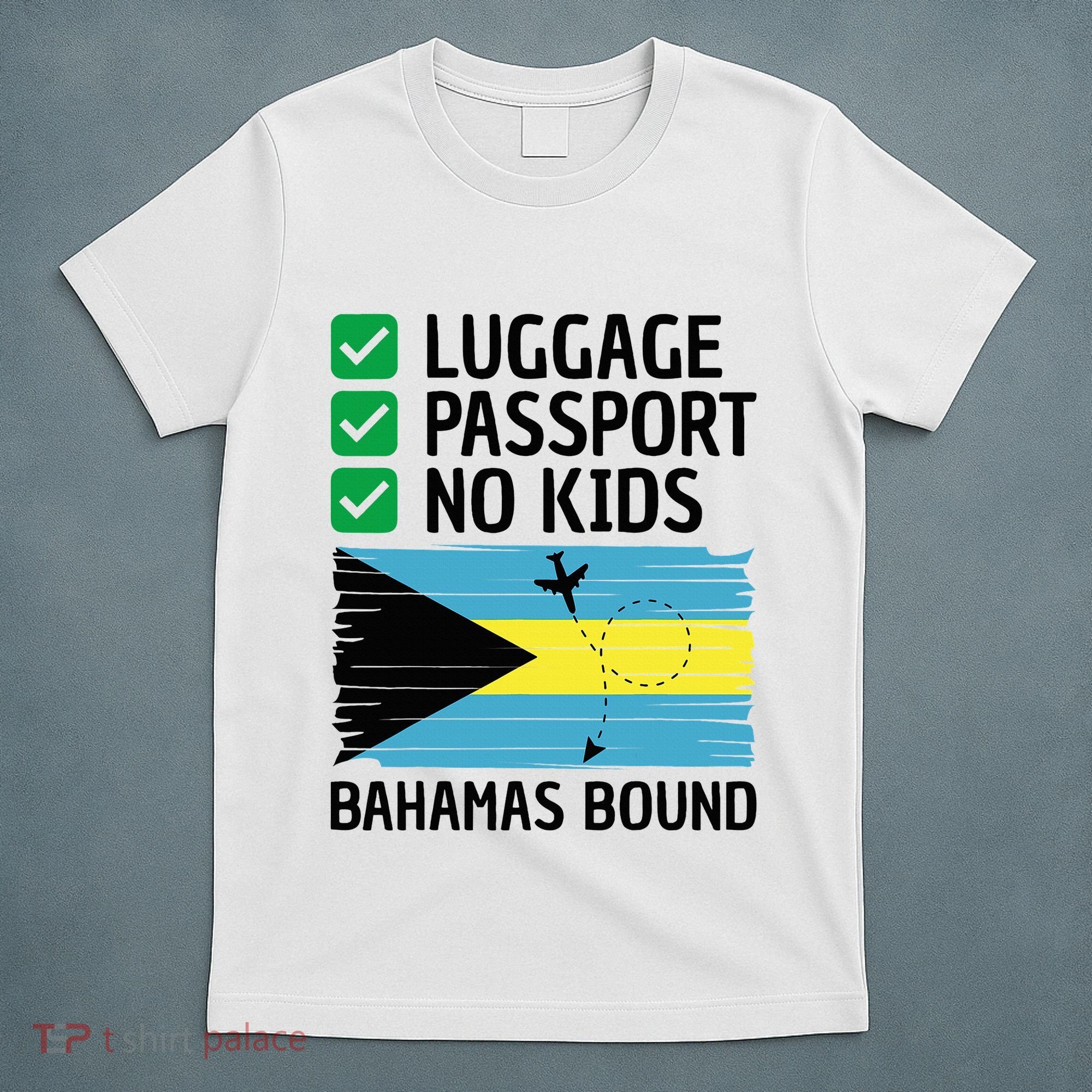 Bahamian Travel Vacation Outfit To Bahamas T-Shirt