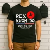 Break The Wrist Walk Away Rex Kwon Do T-Shirt thumb 6