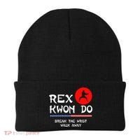 Break The Wrist Walk Away Rex Kwon Do Beanie thumb 0