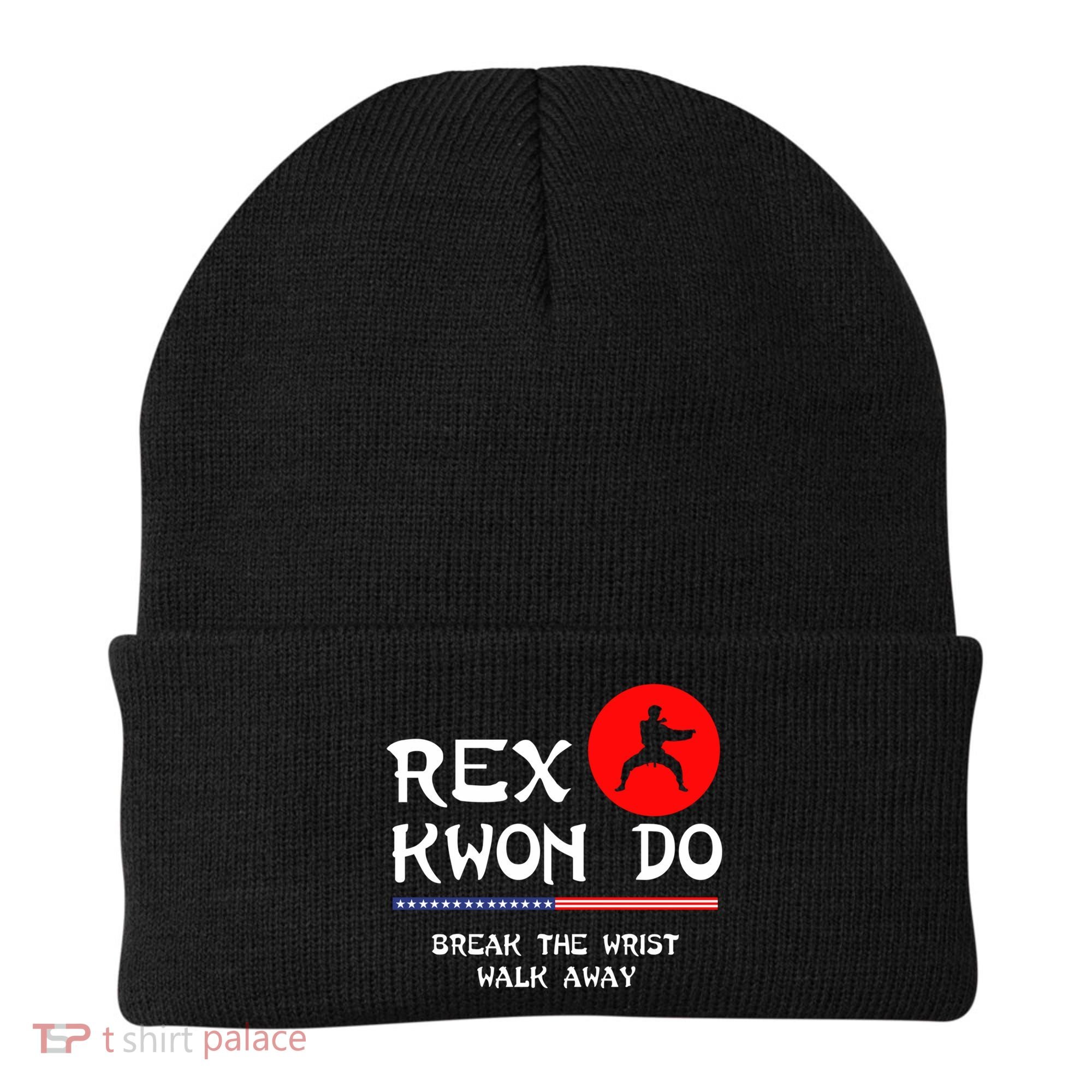 Break The Wrist Walk Away Rex Kwon Do Beanie