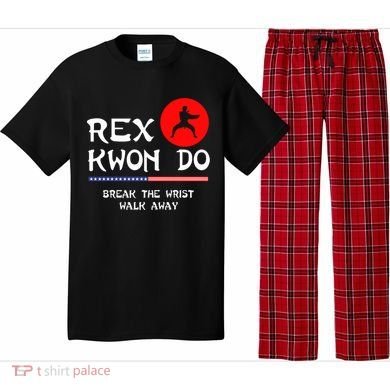 Break The Wrist Walk Away Rex Kwon Do Pajama Set