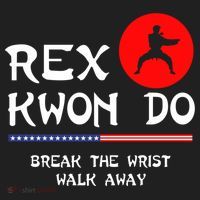 Break The Wrist Walk Away Rex Kwon Do Hat thumb 2