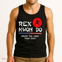 Break The Wrist Walk Away Rex Kwon Do Tank Top thumb 3