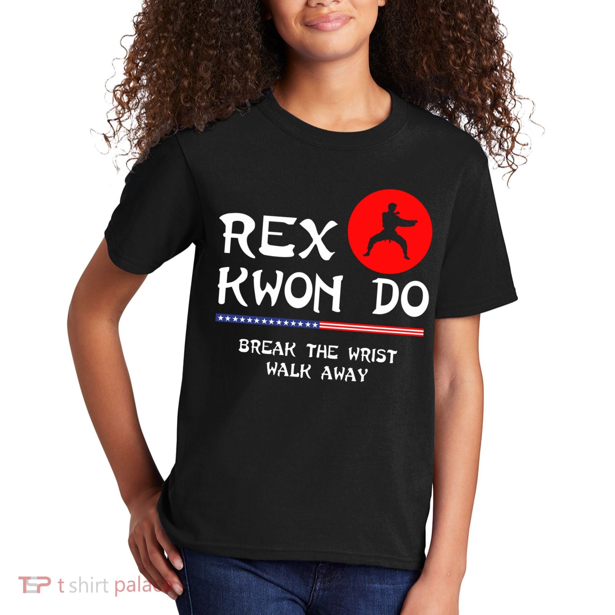 Break The Wrist Walk Away Rex Kwon Do Kids T-Shirt
