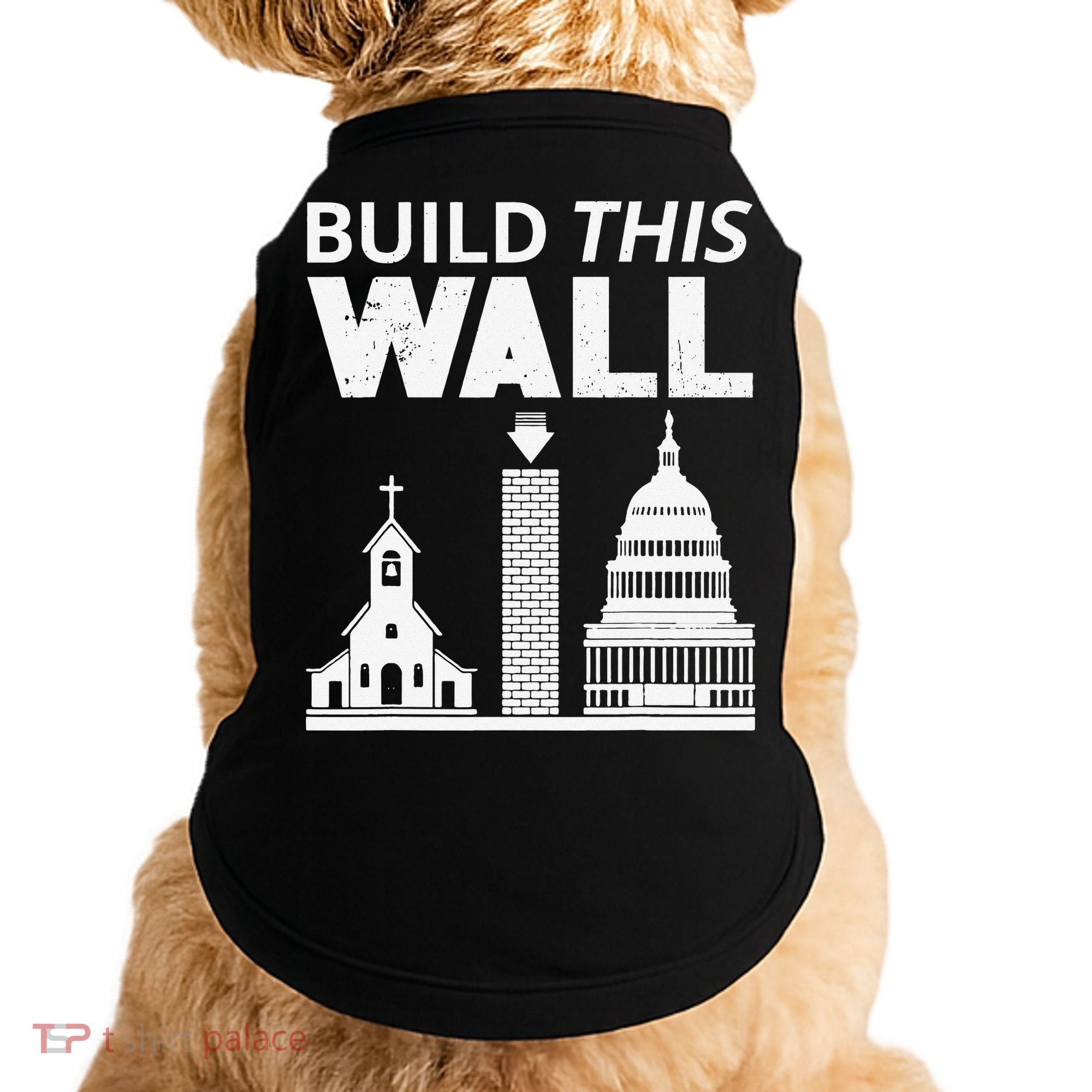 Build This Wall Separation of Church And State USA Doggie Tank