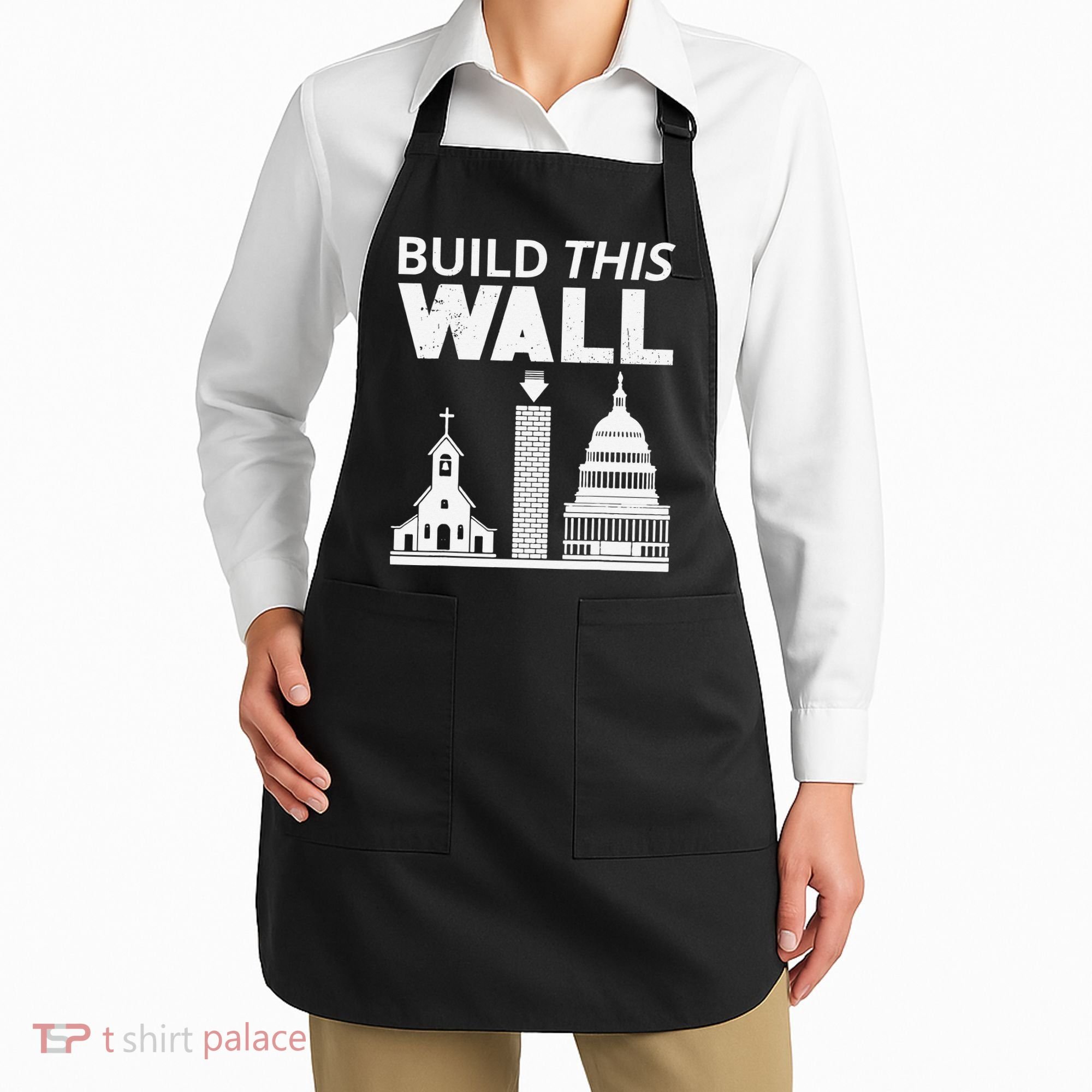 Build This Wall Separation of Church And State USA Apron