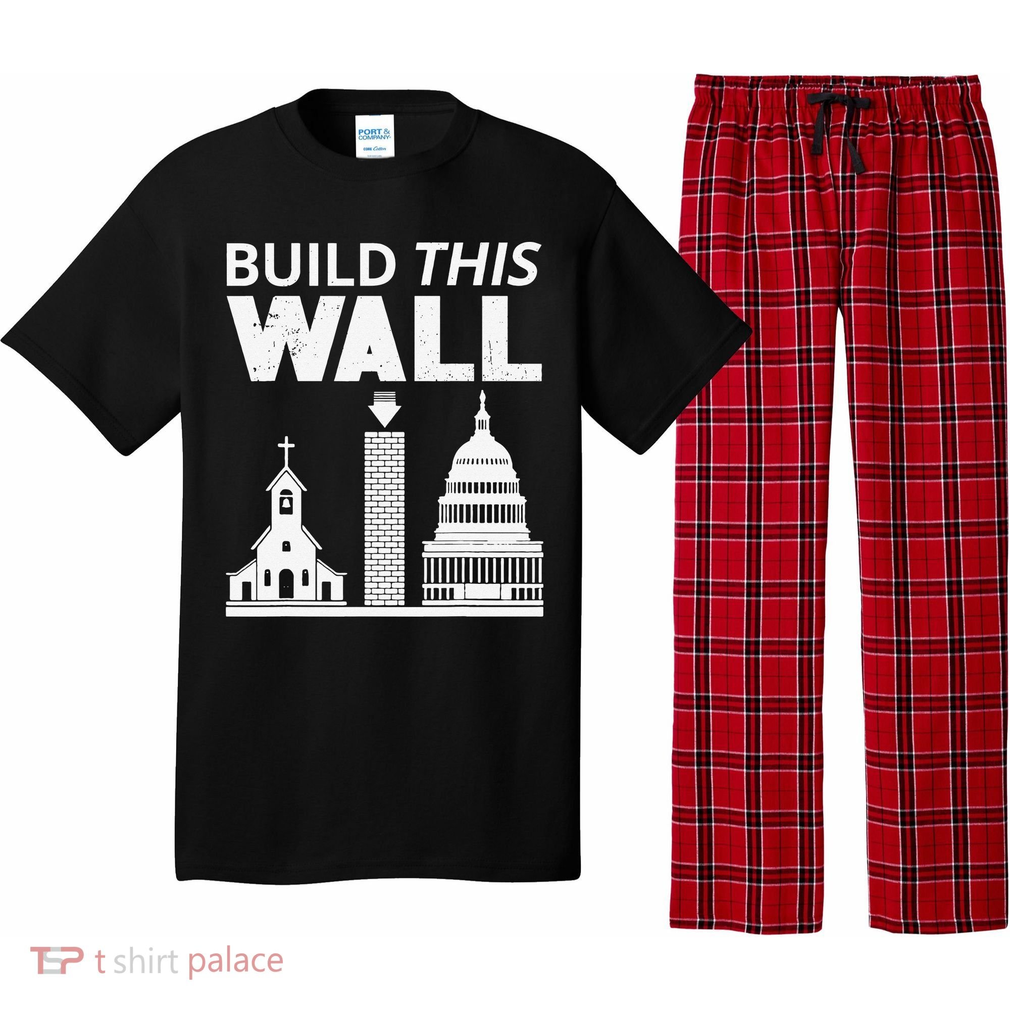 Build This Wall Separation of Church And State USA Pajama Set