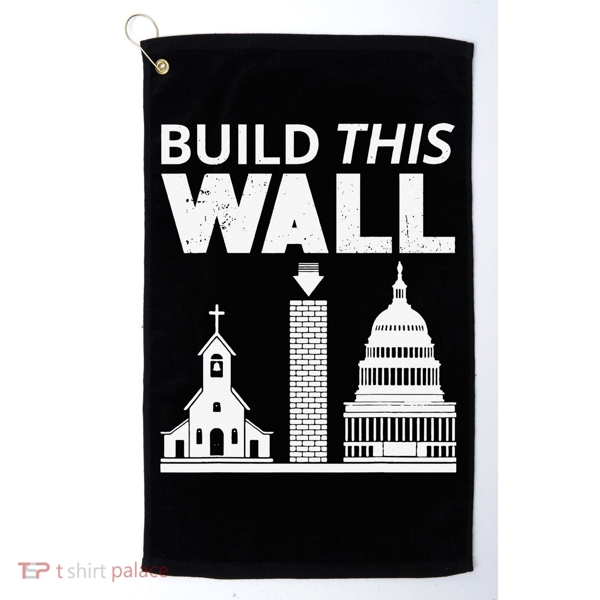 Build This Wall Separation of Church And State USA Golf Towel