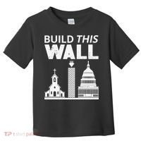 Build This Wall Separation of Church And State USA Toddler T-Shirt thumb 0