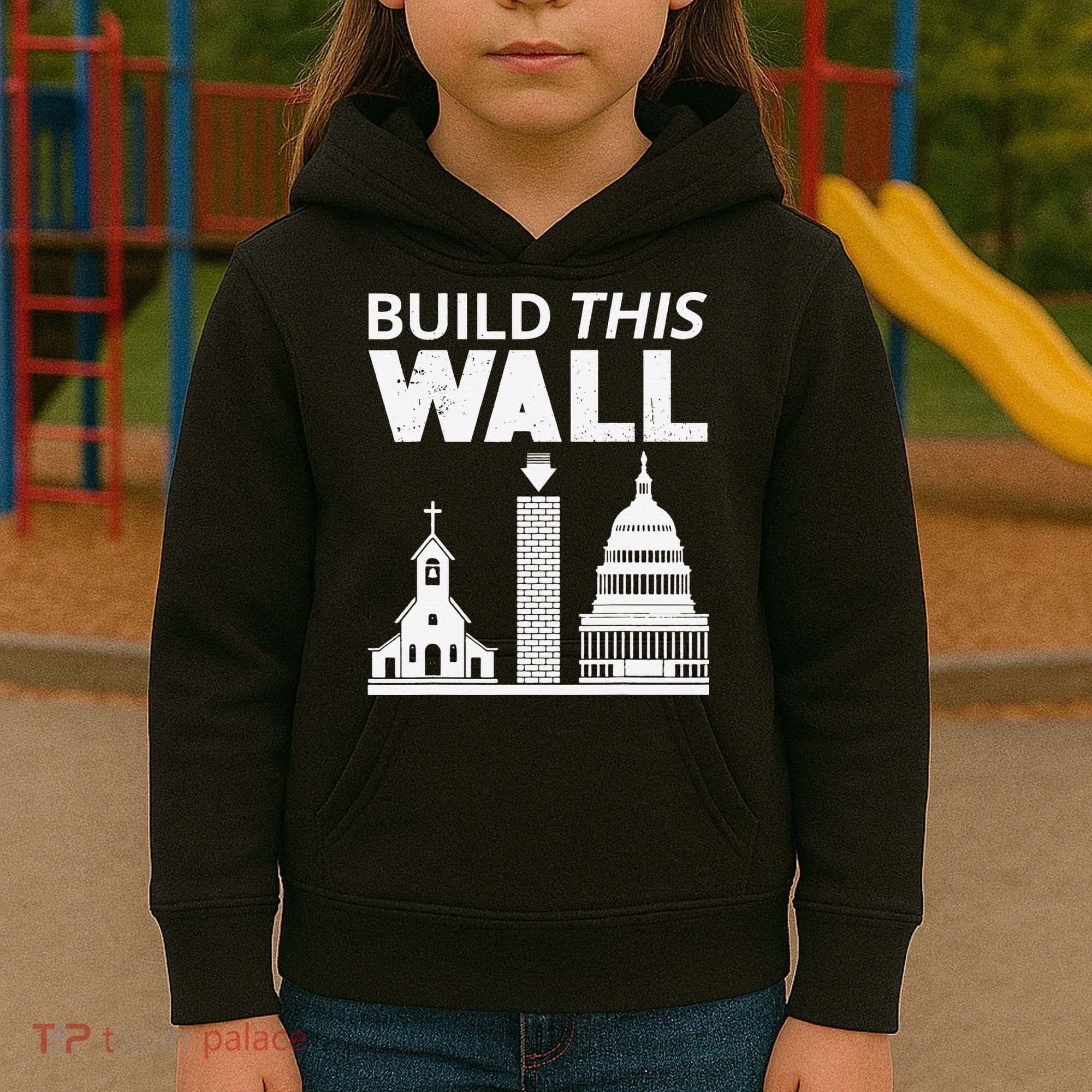 Build This Wall Separation of Church And State USA Kids Hoodie