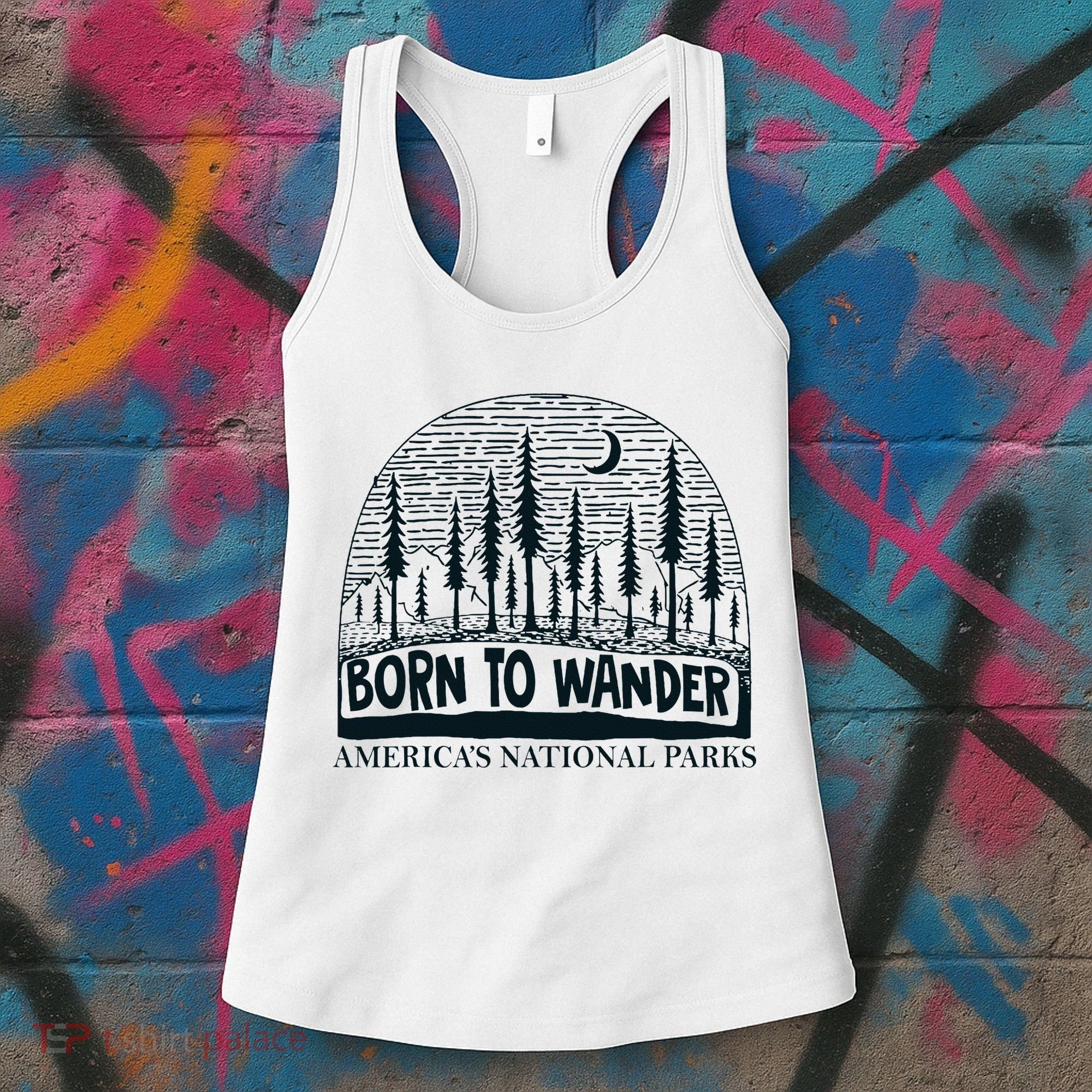 Born To Wander AmericaS National Parks Nature Women's Tank Top
