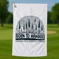 Born To Wander AmericaS National Parks Nature Golf Towel thumb 1
