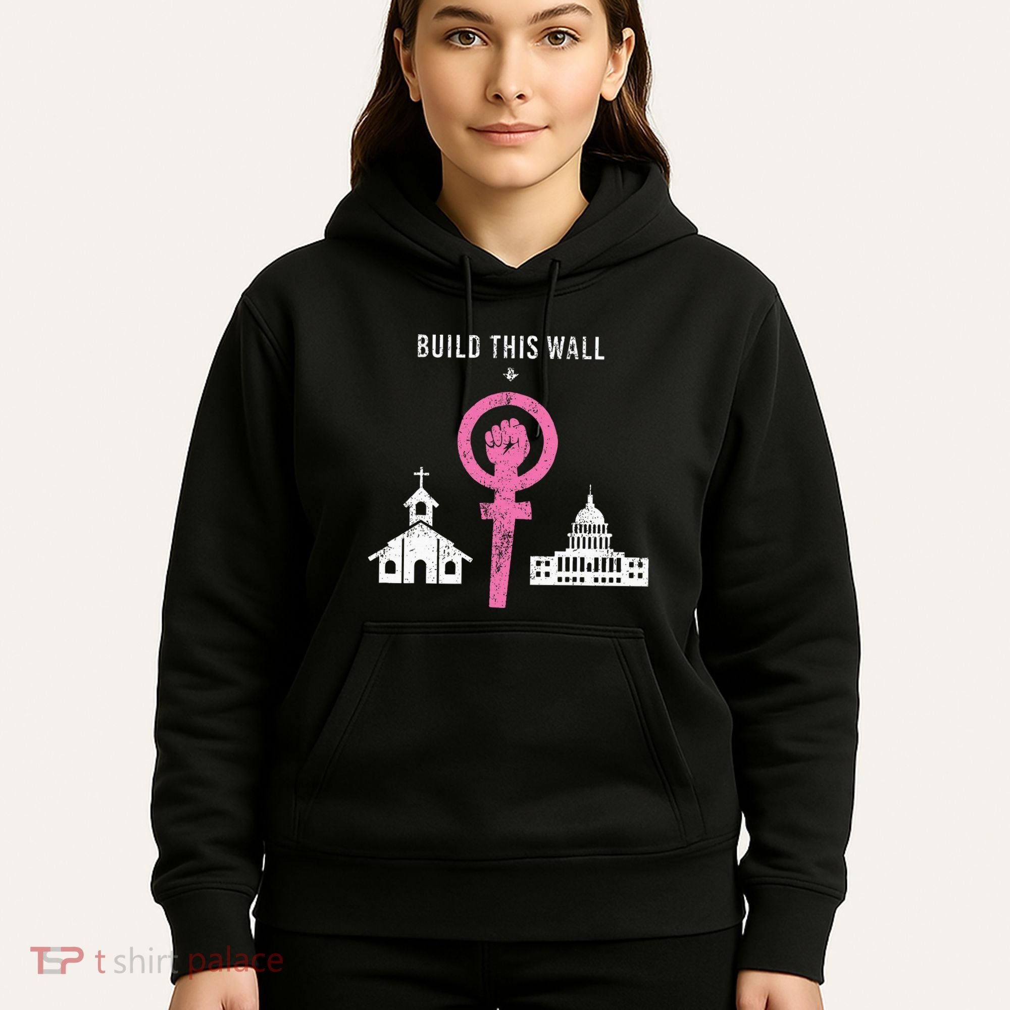 Build This Wall Separate Church And State Hoodie
