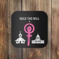 Build This Wall Separate Church And State Coaster thumb 0