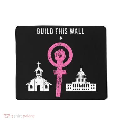 Build This Wall Separate Church And State Mousepad