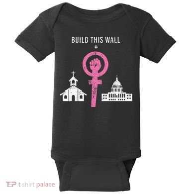 Build This Wall Separate Church And State Baby Bodysuit