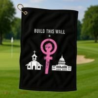 Build This Wall Separate Church And State Golf Towel thumb 1