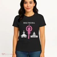 Build This Wall Separate Church And State Women's T-Shirt thumb 4