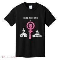 Build This Wall Separate Church And State Kids T-Shirt thumb 0