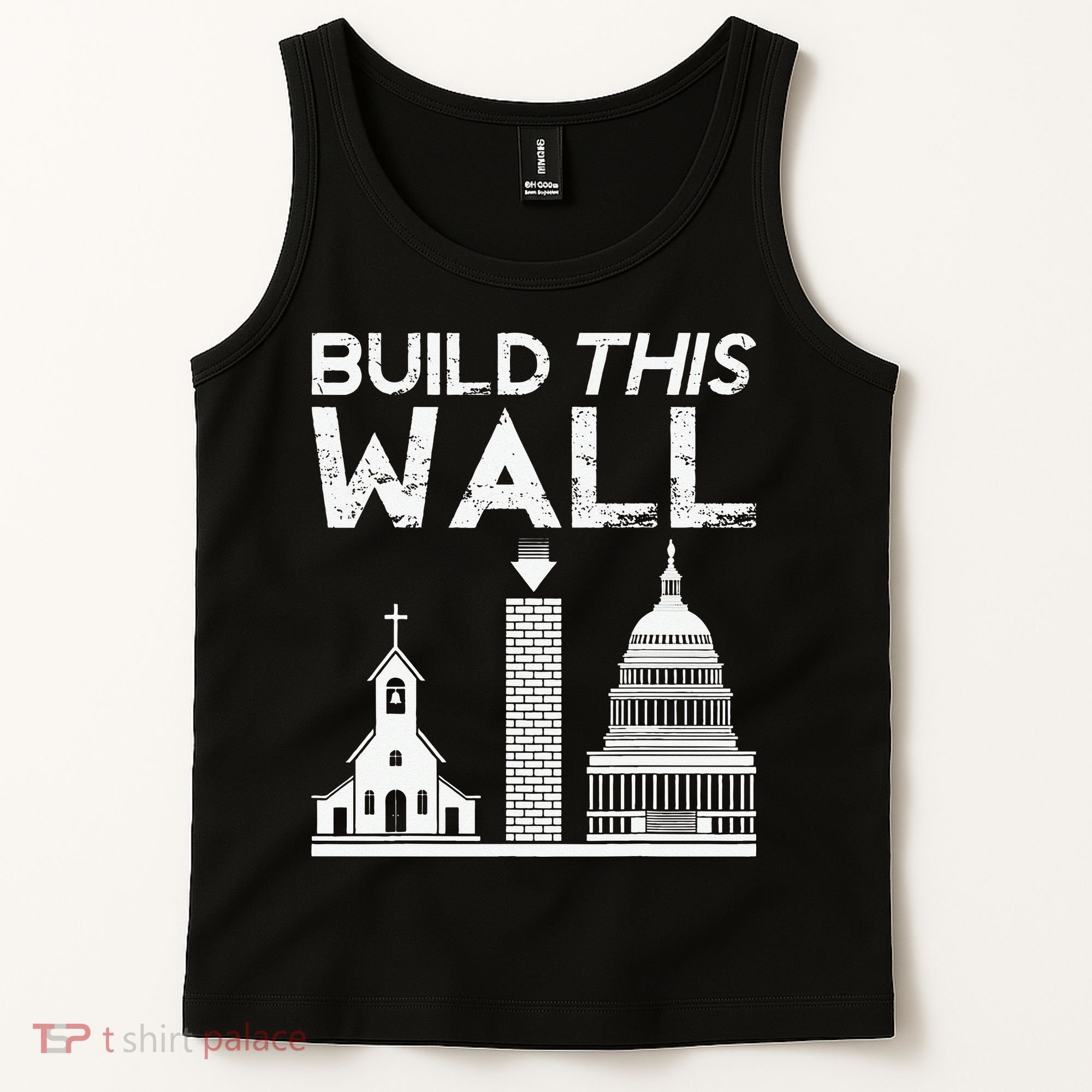Build This Wall Separation Of Church And State USA Tank Top