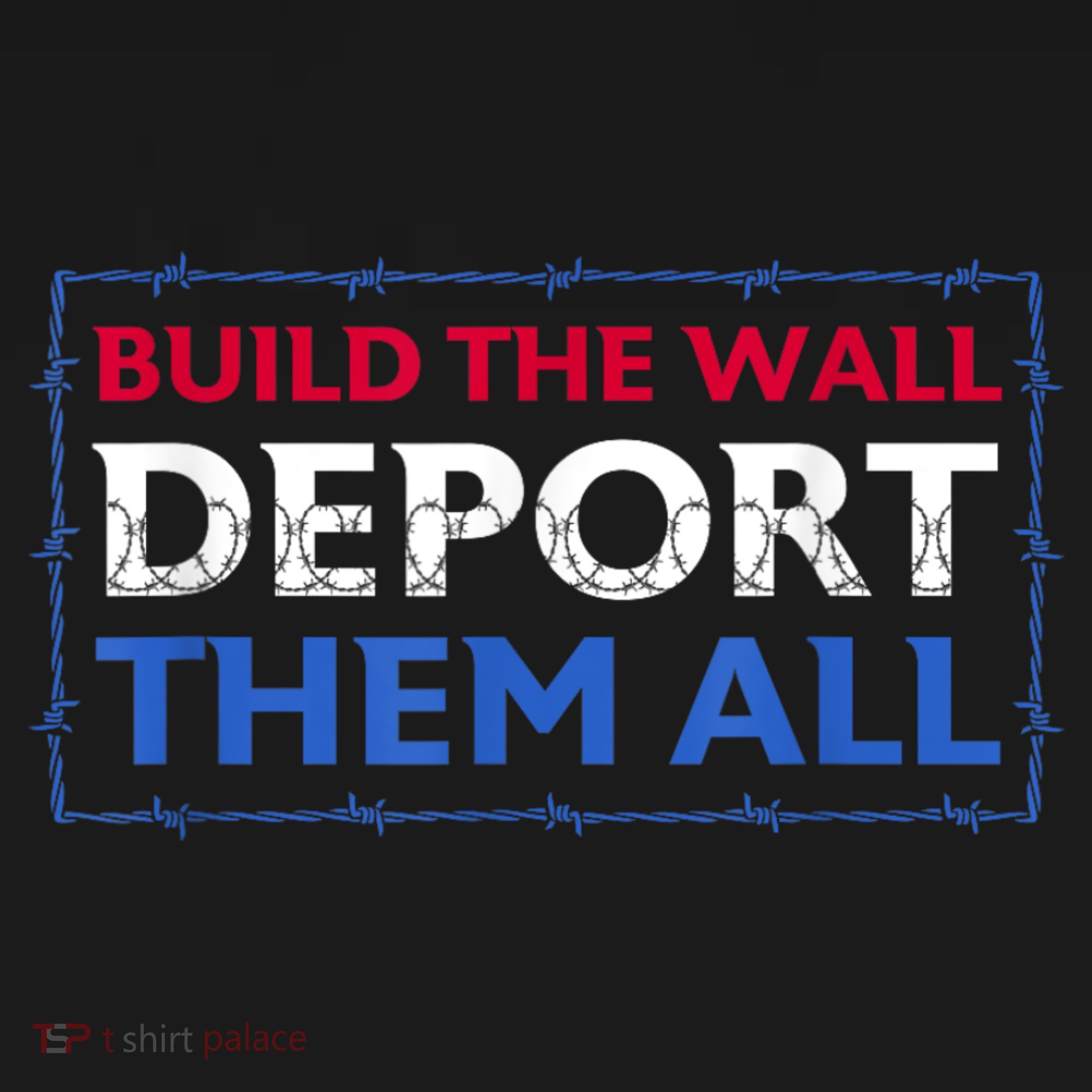Build The Wall Deport Them All Backpack