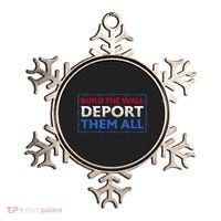 Build The Wall Deport Them All Ornament thumb 0