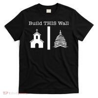 Build This Wall Separation Church State Usa T-Shirt thumb 0