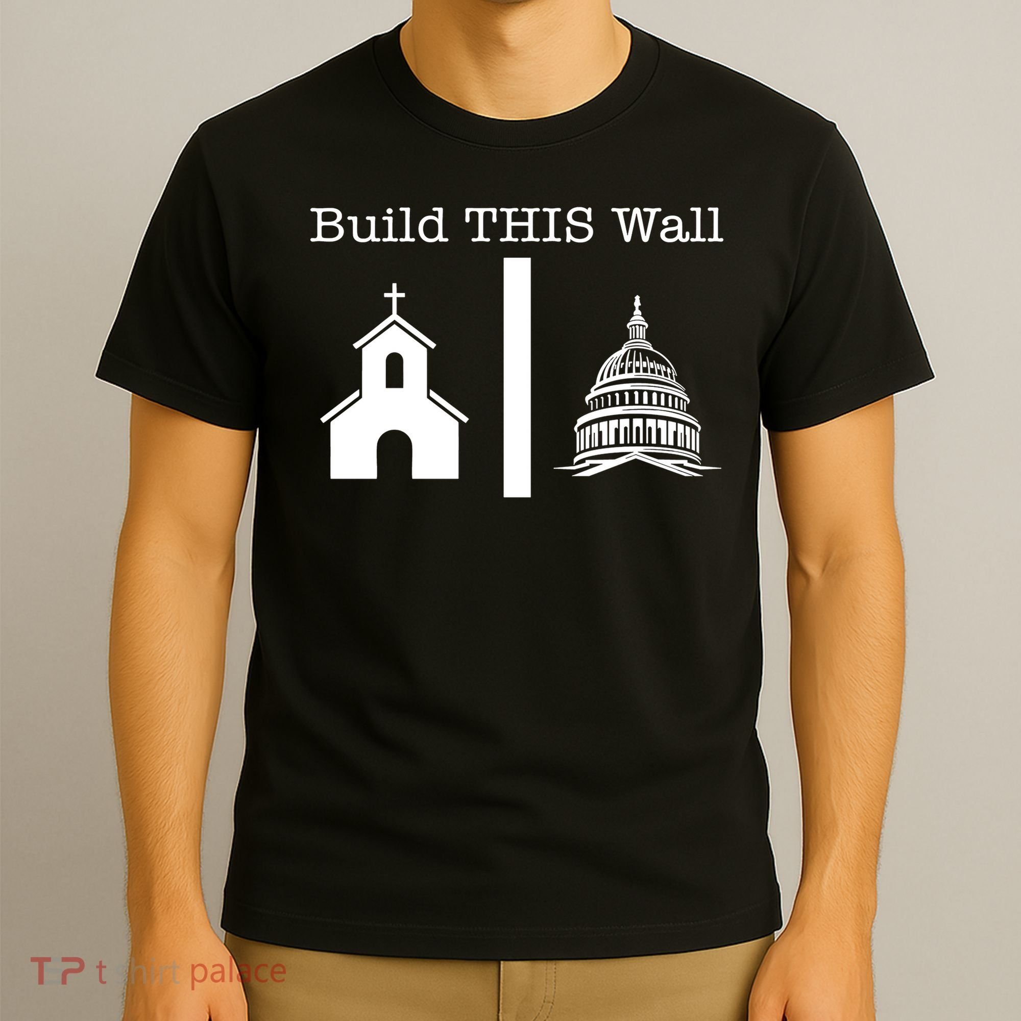 Build This Wall Separation Church State Usa T-Shirt