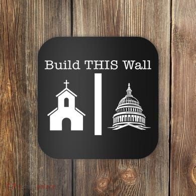 Build This Wall Separation Church State Usa Coaster