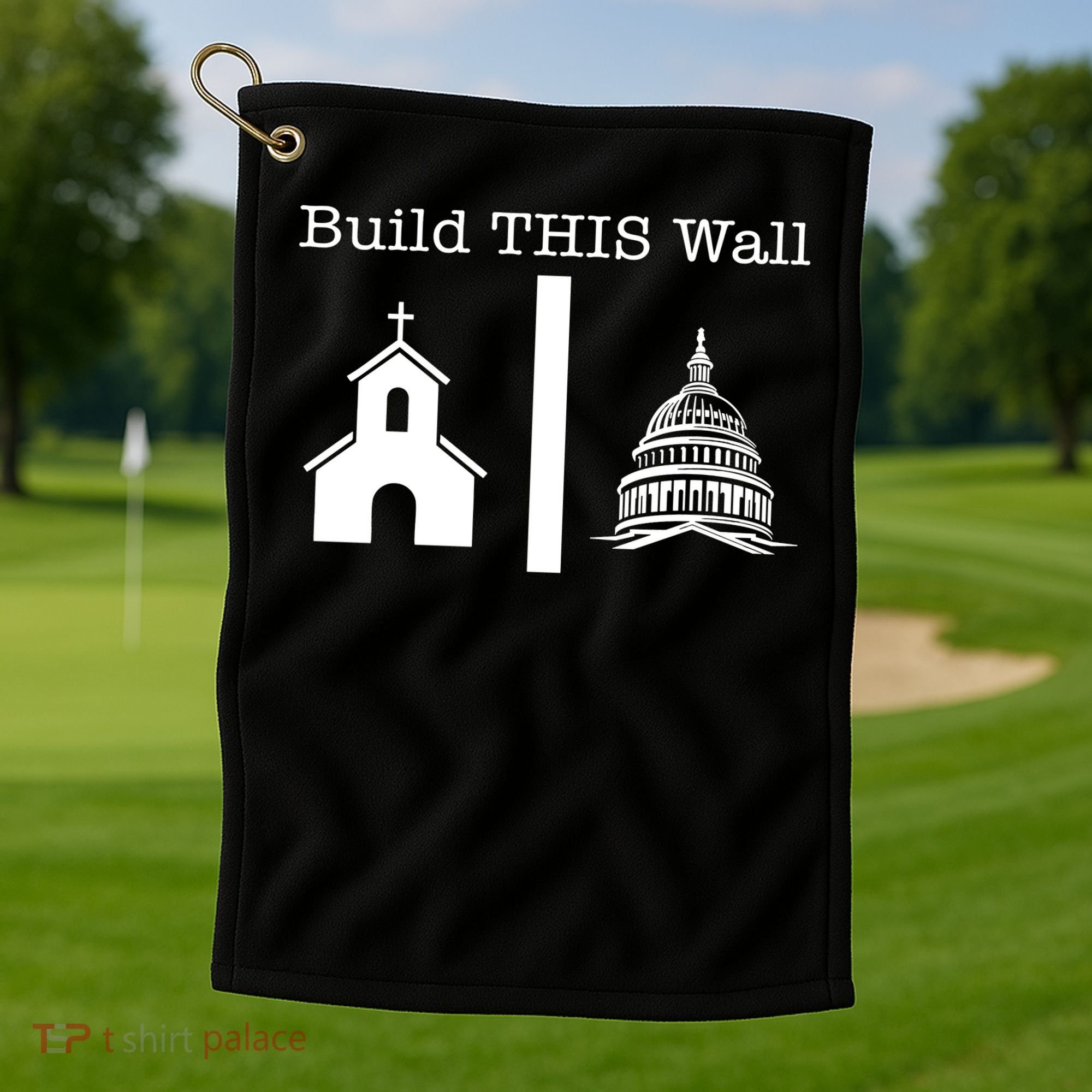 Build This Wall Separation Church State Usa Golf Towel