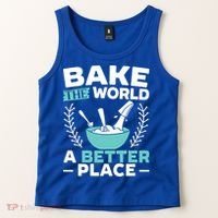 Bake The World A Better Place Bakers Baking Gift Tank Top thumb 2