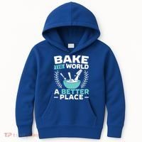 Bake The World A Better Place Bakers Baking Gift Kids Hoodie thumb 0