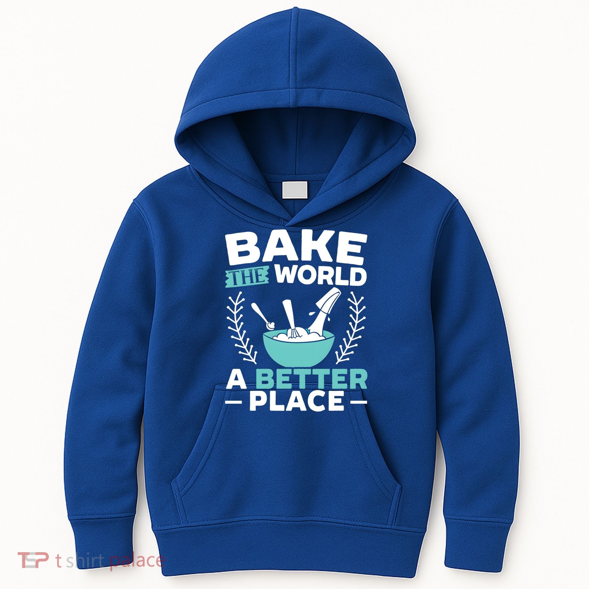 Bake The World A Better Place Bakers Baking Gift Kids Hoodie