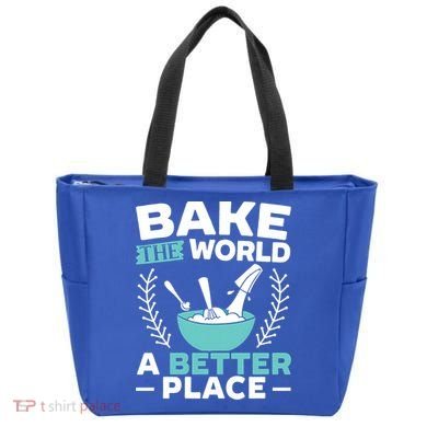 Bake The World A Better Place Bakers Baking Gift Tote Bag
