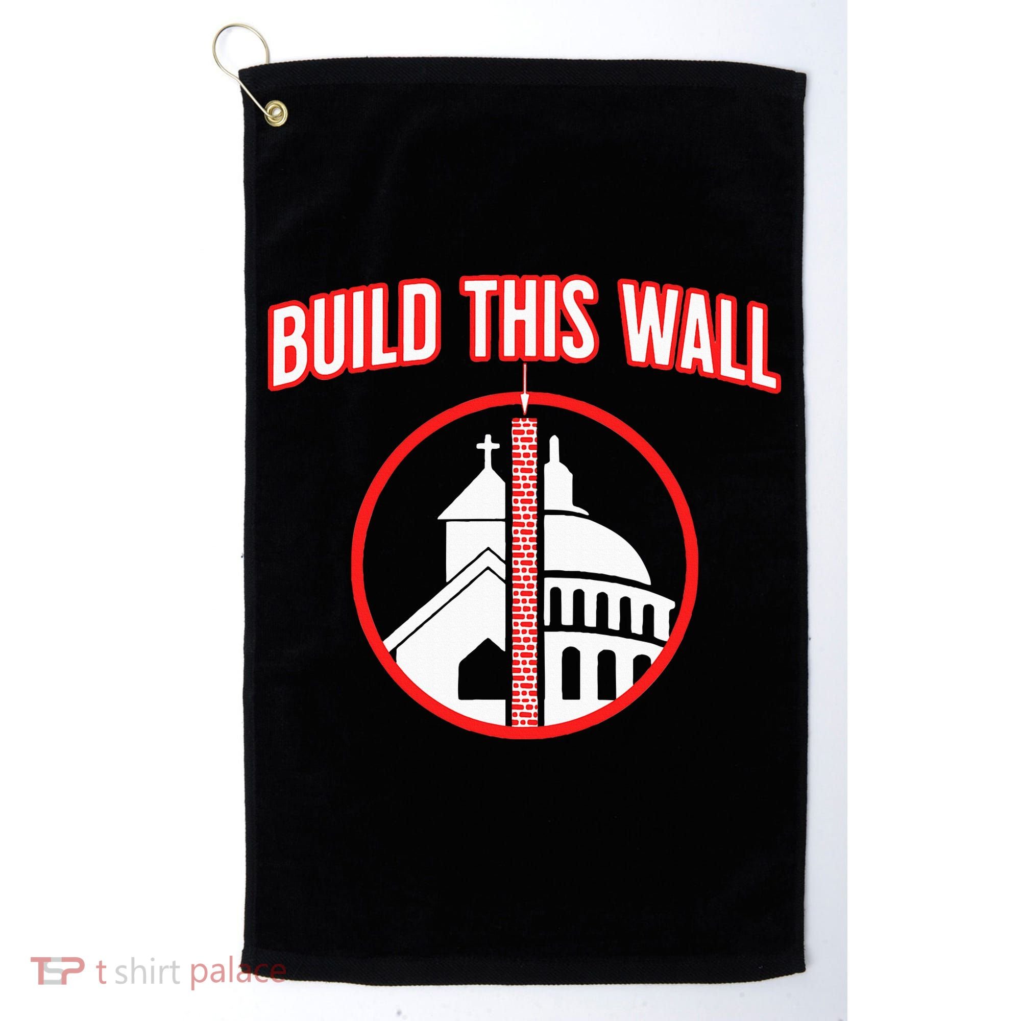 Build This Wall Separation Of Church And State Golf Towel