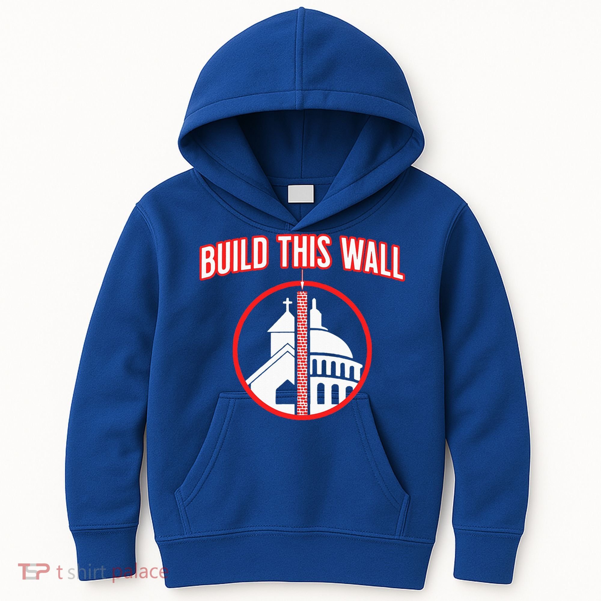 Build This Wall Separation Of Church And State Kids Hoodie