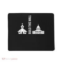 Build This Wall Ironic Separate Church And State Mousepad thumb 0
