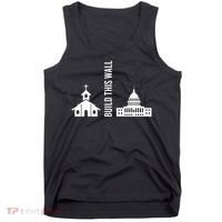 Build This Wall Ironic Separate Church And State Tank Top thumb 0
