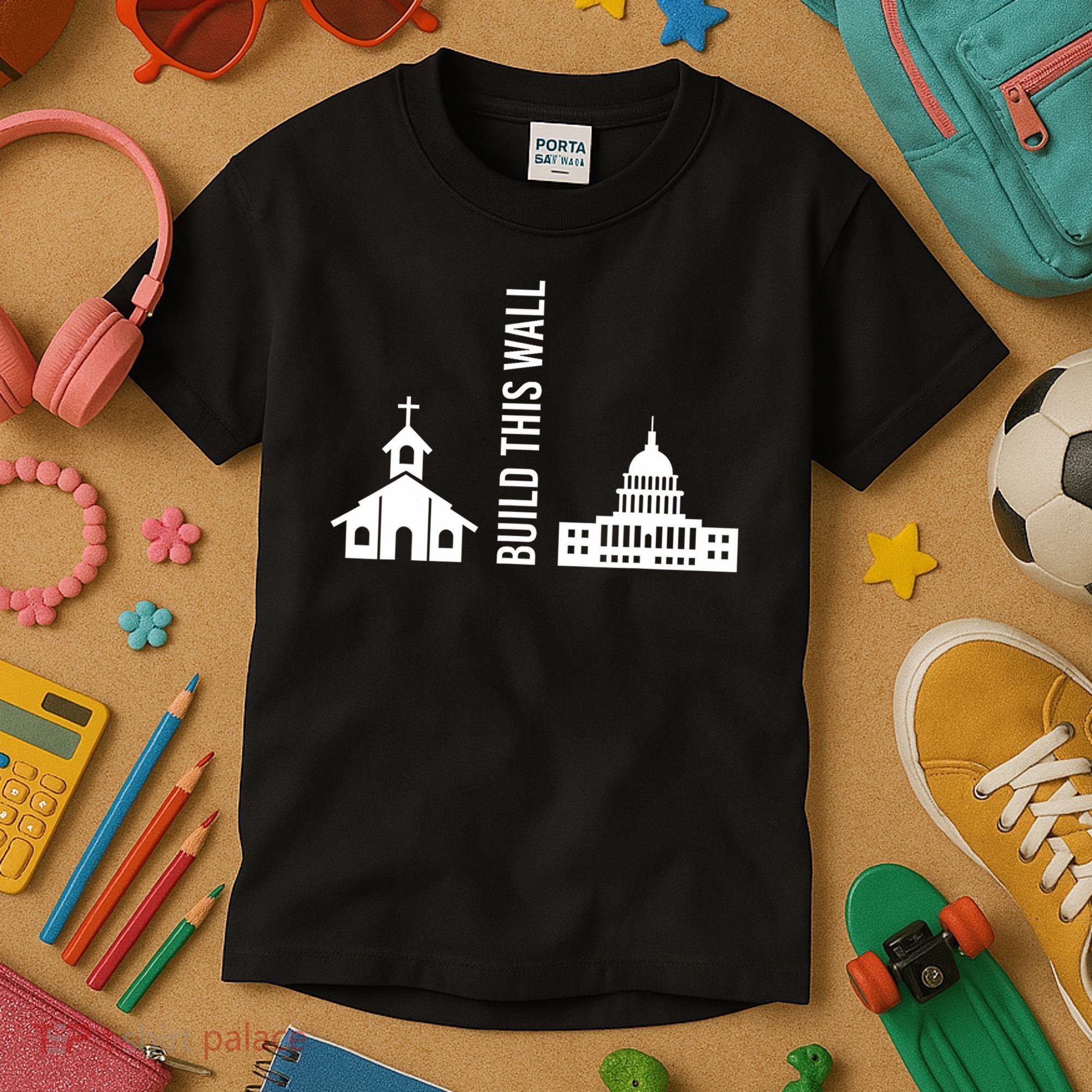 Build This Wall Ironic Separate Church And State Kids T-Shirt