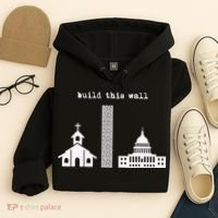 Build This Wall Ironic Separate Church and State Hoodie thumb 4