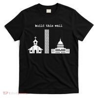 Build This Wall Ironic Separate Church and State T-Shirt thumb 0