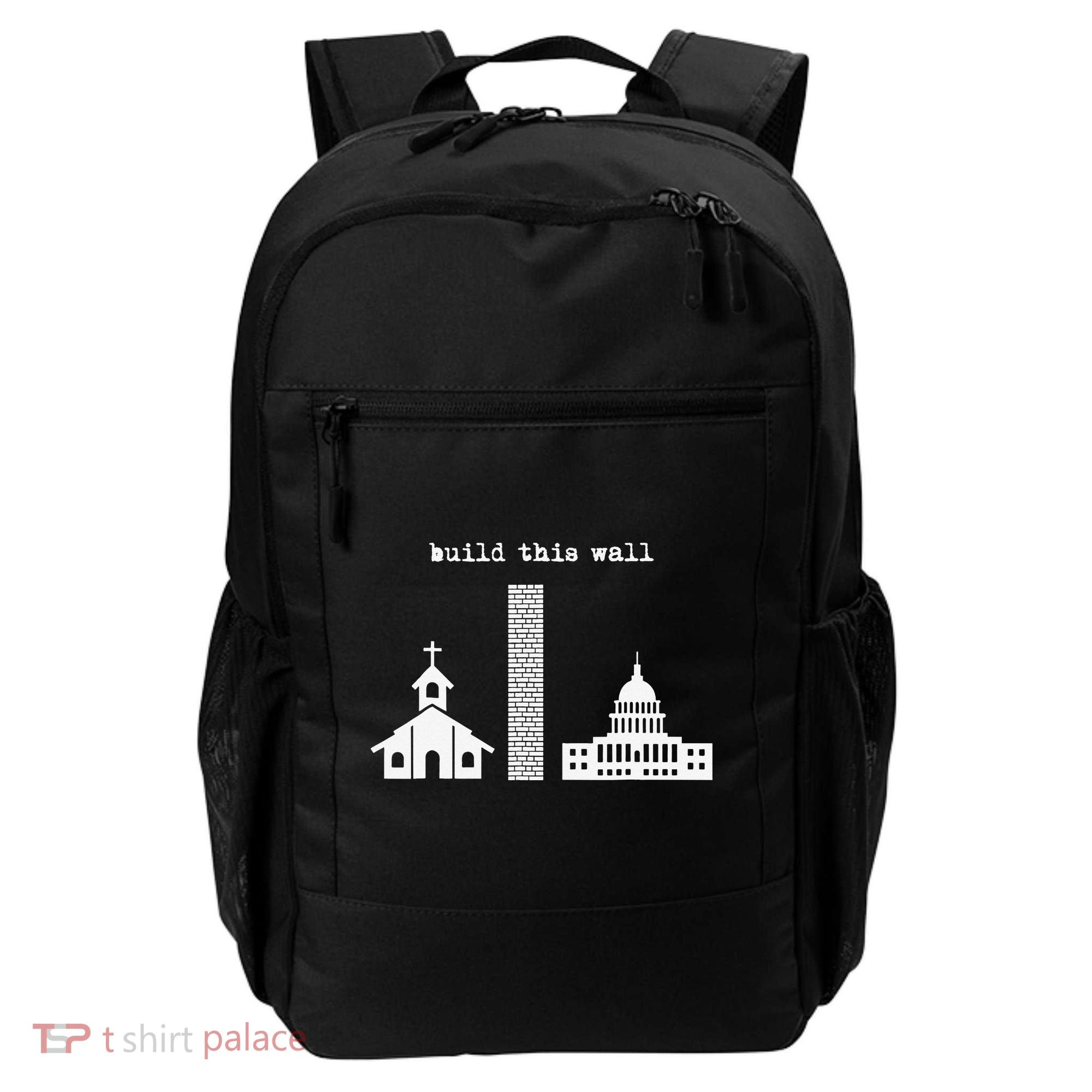 Build This Wall Ironic Separate Church and State Backpack