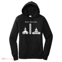 Build This Wall Ironic Separate Church and State Women's Hoodie thumb 0